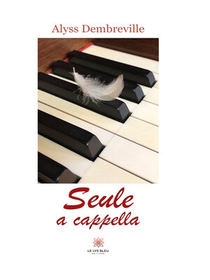 cover image of Seule a cappella